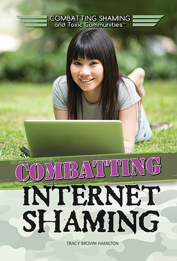 Combatting Internet Shaming by Tracy Brown Hamilton, 9781508171164