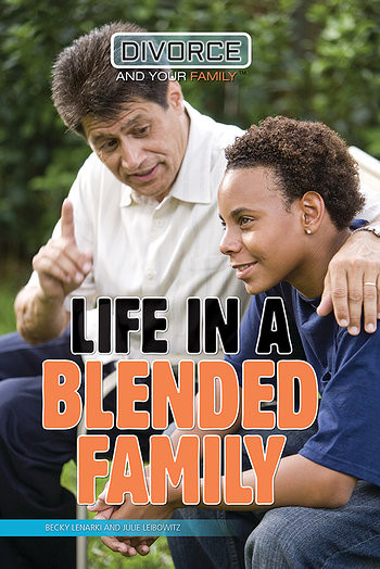 Life in a Blended Family by Becky Lenarki, Julie Leibowitz, 9781508171294