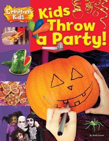 Kids Throw a Party! - 9781508192237 by Ruth Owen, 9781508192237