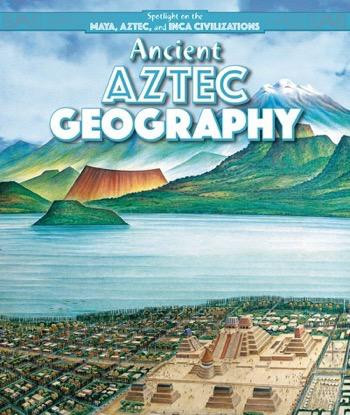 Ancient Aztec Geography - 9781499419122 by Barbara M. Linde, 9781499419122