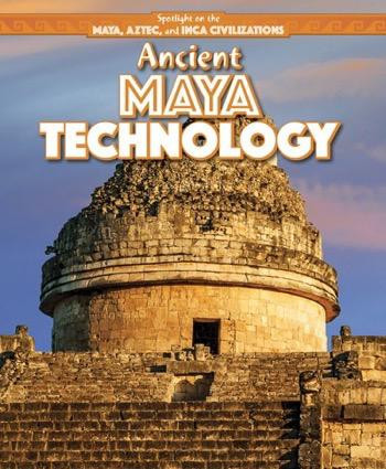 Ancient Maya Technology - 9781499419832 by Charles Hofer, 9781499419832