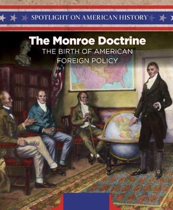 The Monroe Doctrine (The Birth of American Foreign Policy) - 9781508149453 by Robert M. Hamilton, 9781508149453