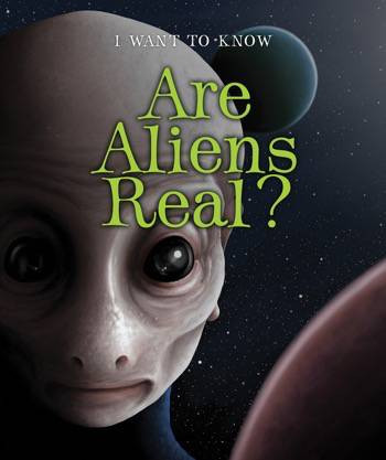 Are Aliens Real? by Portia Summers, Dana Meachen Rau, 9780766082281