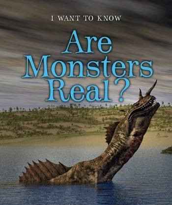 Are Monsters Real? by Portia Summers, Dana Meachen Rau, 9780766082441