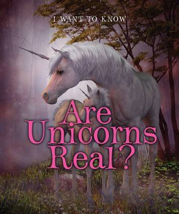 Are Unicorns Real? - 9780766082489 by Portia Summers, Dana Meachen Rau, 9780766082489