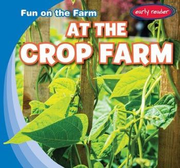 At the Crop Farm by George Pendergast, 9781482455120