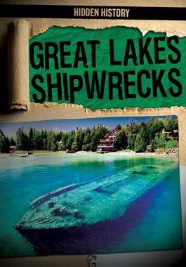 Great Lakes Shipwrecks - 9781482458008 by Melissa Raé Shofner, 9781482458008