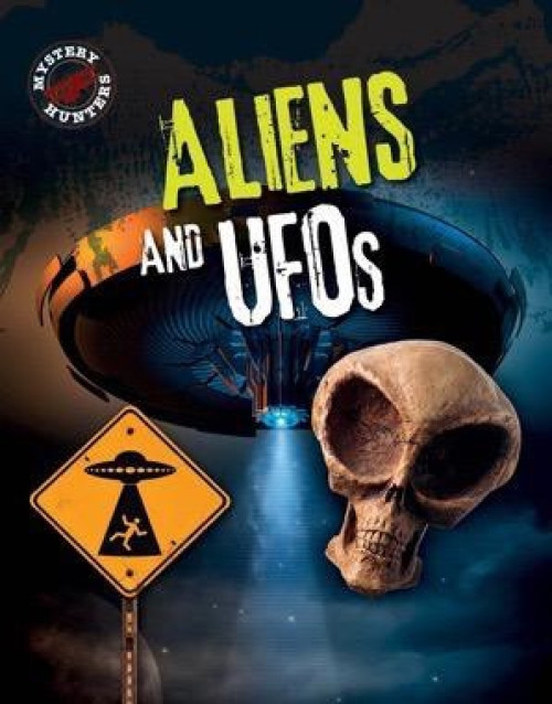Aliens and UFOs - 9781482459920 by Sarah Levete