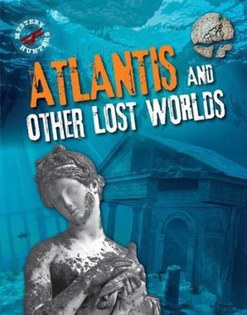 Atlantis and Other Lost Worlds - 9781482459968 by Robert Snedden