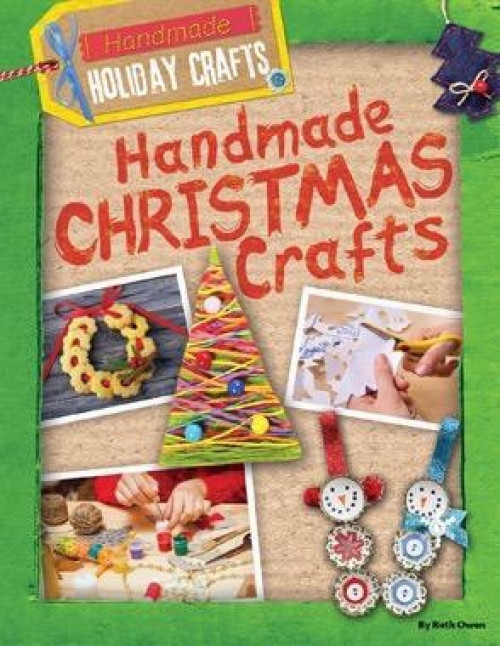 Handmade Christmas Crafts - 9781482461558 by Ruth Owen