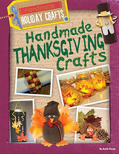 Handmade Thanksgiving Crafts - 9781482461596 by Ruth Owen