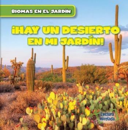 Vivo cerca de un desierto (There's a Desert in My Backyard!) (Spanish Edition) by Walter LaPlante, Alberto Jiménez, 9781482462111