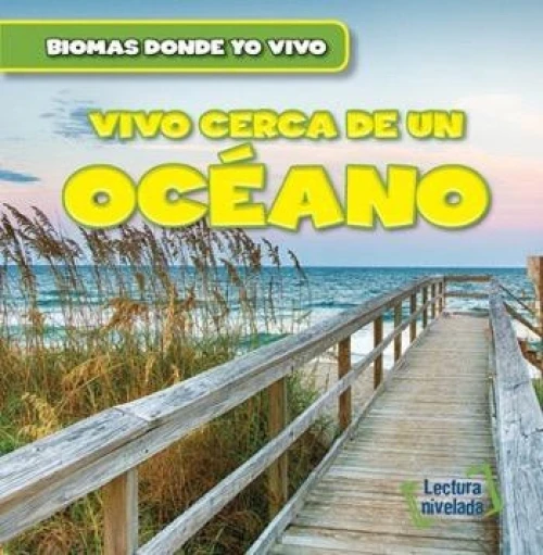 Vivo cerca de un océano (There's an Ocean in My Backyard!) - 9781482462173 (Spanish Edition) by Seth Lynch, Alberto Jiménez