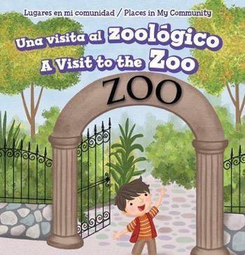 Una visita al zoológico / A Visit to the Zoo by Celeste Bishop, 9781499428278