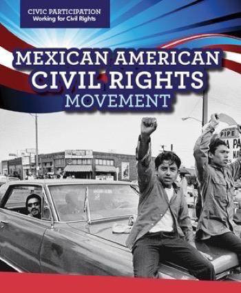 Mexican American Civil Rights Movement - 9781499428520 by Christine Honders, 9781499428520