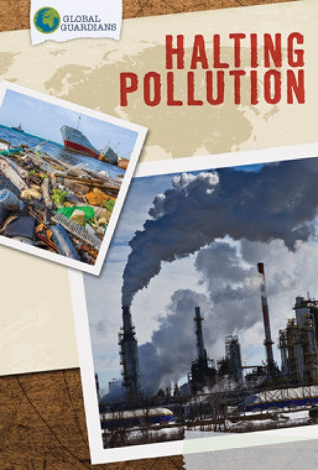 Halting Pollution - 9781499429336 by Keisha Jones