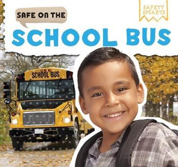 Safe on the School Bus - 9781499429923 by Rosemary Jennings, 9781499429923