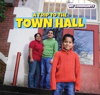 A Trip to the Town Hall - 9781499430103 by Gloria Santos, 9781499430103