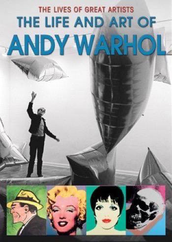 The Life and Art of Andy Warhol by Catherine Ingram, Andrew Rae, 9781499465853