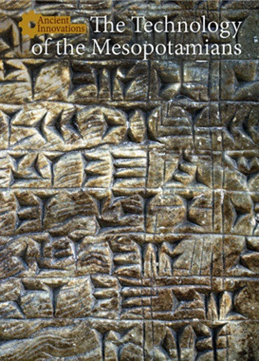 The Technology of the Mesopotamians by Naomi V. McCullough, 9781502622372