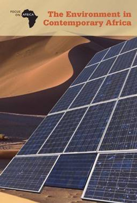 The Environment in Contemporary Africa by Laura Byrne Paquet, 9781502623935