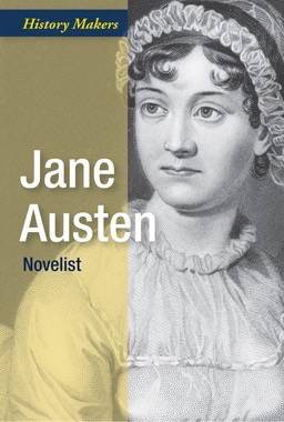 Jane Austen: Novelist by Caroline Sanderson, 9781502624451