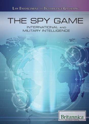 The Spy Game (International and Military Intelligence) by Lionel Pender, 9781508103707