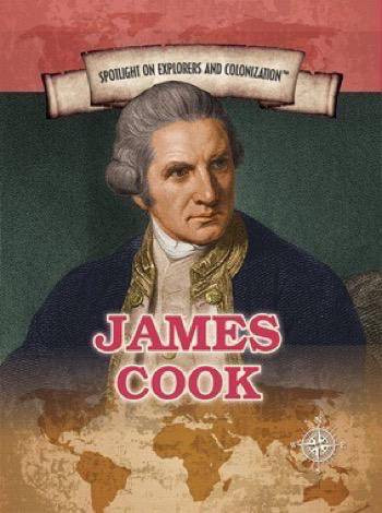 James Cook (European Explorer of Australia and the Hawaiian Islands) - 9781508172352 by Susan Meyer, 9781508172352