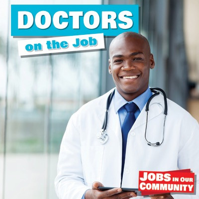 Doctors on the Job - 9781534521391 by Lorraine Harrison, 9781534521391