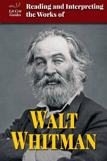Reading and Interpreting the Works of Walt Whitman by Alex Beene, 9780766084957