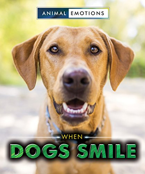 When Dogs Smile by David Aretha, 9780766086135