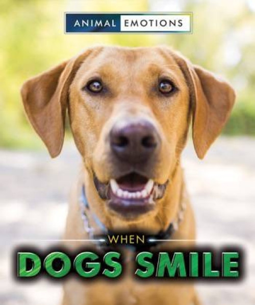 When Dogs Smile by David Aretha, 9780766086135