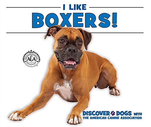 I Like Boxers! by Linda Bozzo, 9780766086388