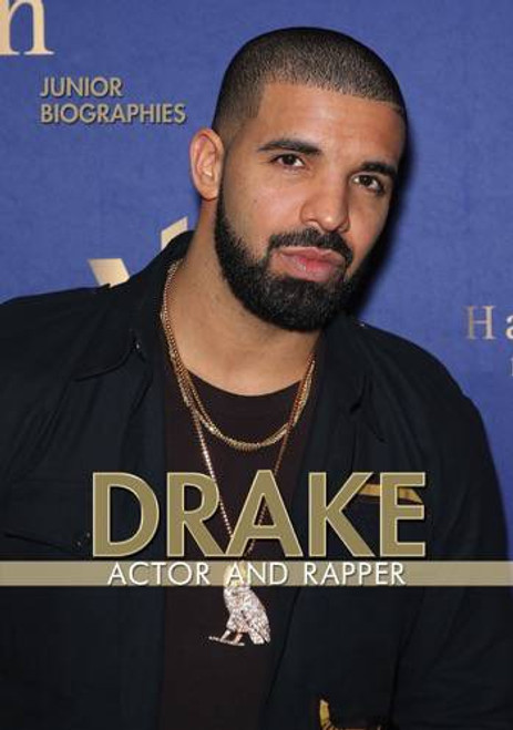 Drake (Actor and Rapper) by Hannah Isbell, 9780766086685