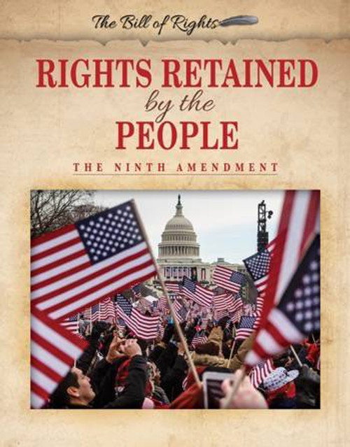 Rights Retained by the People (The Ninth Amendment) - 9780766087439 by Hallie Murray, 9780766087439