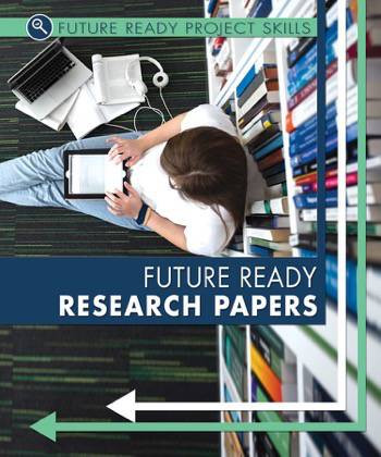 Future Ready Research Papers - 9780766087736 by Lyric Green, Ann Graham Gaines, 9780766087736