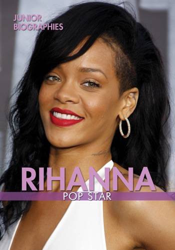 Rihanna (Pop Star) - 9780766087835 by Hannah Isbell, 9780766087835