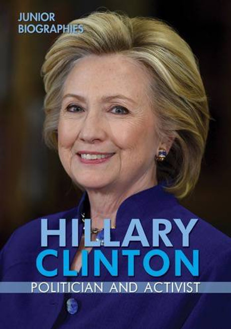 Hillary Clinton (Politician and Activist) - 9780766087859 by Portia Summers, 9780766087859