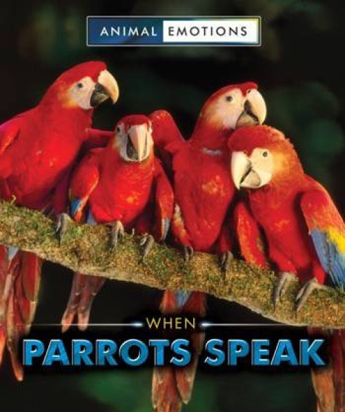 When Parrots Speak - 9780766088641 by Linda Bozzo