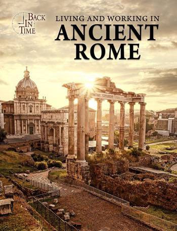 Living and Working in Ancient Rome - 9780766089754 by Joanne Randolph, 9780766089754