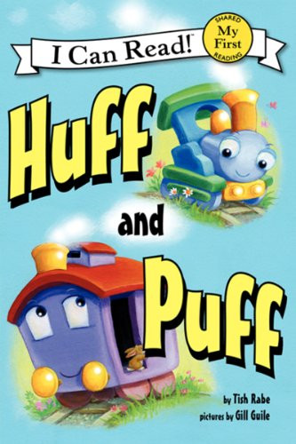 Huff and Puff by Tish Rabe, Gill Guile, 9780062305015