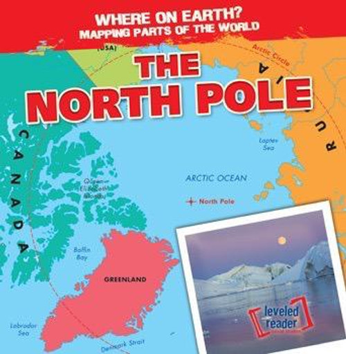 The North Pole - 9781482464313 by Todd Bluthenthal, 9781482464313