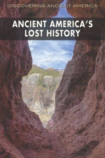 Ancient America's Lost History by Frank Joseph, 9781499466775