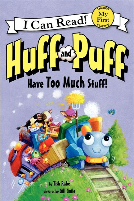 Huff and Puff Have Too Much Stuff! by Tish Rabe, Gill Guile, 9780062305053