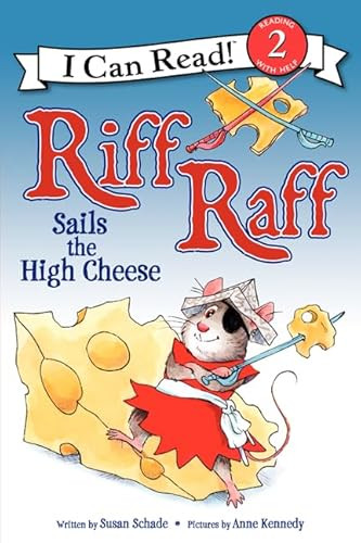 Riff Raff Sails the High Cheese by Susan Schade, Anne Kennedy, 9780062305091