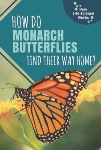 How Do Monarch Butterflies Find Their Way Home? - 9781508156420 by Kip Almasy, 9781508156420