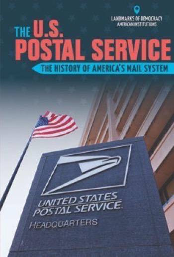 The U.S. Postal Service (The History of America's Mail System) - 9781508161073 by Margaret Uphall, 9781508161073