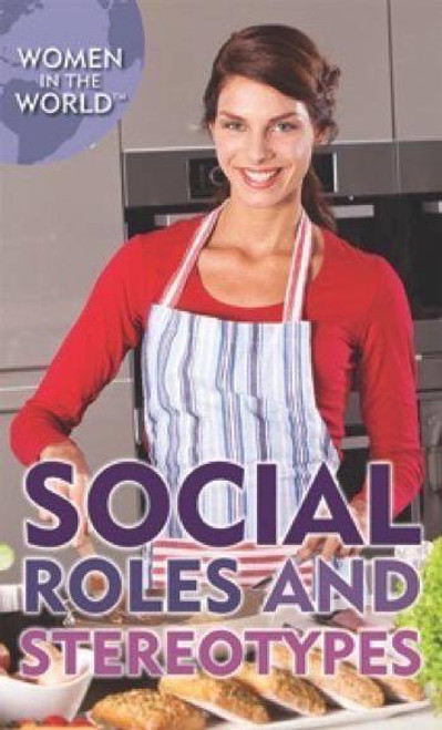 Social Roles and Stereotypes by Zoe Lowery, J. Elizabeth Mills, 9781508174417