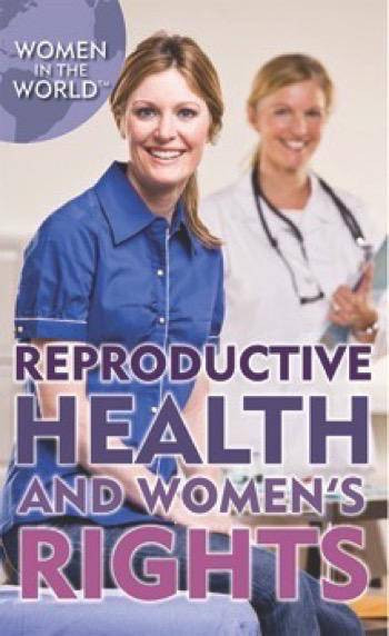 Reproductive Health and Women's Rights by Zoe Lowery, Jennifer Bringle, 9781508174455