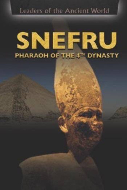 Snefru (Pharaoh of the 4th Dynasty) by Beatriz Santillian, Susanna Thomas, 9781508174912